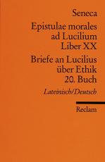 Cover-Bild Epistulae morales ad Lucilium. Liber XX /Briefe an Lucilius über Ethik. 20. Buch