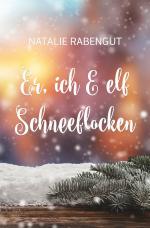 Cover-Bild Er, ich &amp; elf Schneeflocken