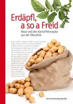 Cover-Bild Erdäpfl, a so a Freid
