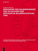 Cover-Bild Ereignisse des Bauernkrieges 1525 in Sachsen der sächsische Bauernaufstand 1790