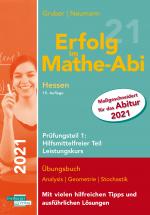 Cover-Bild Erfolg im Mathe-Abi 2021 Hessen Leistungskurs Prüfungsteil 1: Hilfsmittelfreier Teil