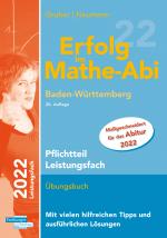 Cover-Bild Erfolg im Mathe-Abi 2022 Pflichtteil Leistungsfach Baden-Württemberg