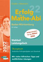 Cover-Bild Erfolg im Mathe-Abi 2022 Wahlteil Leistungsfach Baden-Württemberg