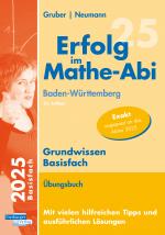 Cover-Bild Erfolg im Mathe-Abi 2025 Grundwissen Basisfach Baden-Württemberg