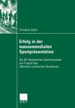 Cover-Bild Erfolg in der massenmedialen Sportpräsentation