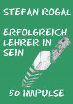 Cover-Bild Erfolgreich Lehrer/-in sein