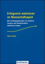 Cover-Bild Erfolgreich motivieren im Mannschaftssport