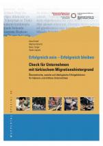 Cover-Bild Erfolgreich sein - erfolgreich bleiben : Unternehmens-Check für Unternehmen mit türkischem Migrationshintergrund