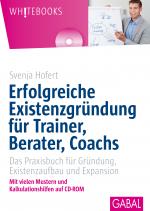 Cover-Bild Erfolgreiche Existenzgründung für Trainer, Berater, Coachs