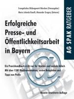 Cover-Bild Erfolgreiche Presse- und Öffentlichkeitsarbeit in Bayern