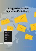 Cover-Bild Erfolgreiches Online-Marketing für Anfänger