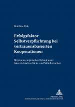 Cover-Bild Erfolgsfaktor Selbstverpflichtung bei vertrauensbasierten Kooperationen