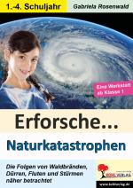 Cover-Bild Erforsche ... Naturkatastrophen