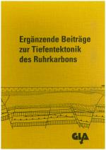 Cover-Bild Ergänzende Beiträge zur Tiefentektonik des Ruhrkarbons
