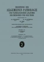 Cover-Bild Ergebnisse der Allgemeinen Pathologie und Pathologischen Anatomie des Menschen und der Tiere