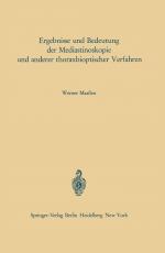 Cover-Bild Ergebnisse und Bedeutung der Mediastinoskopie und anderer thoraxbioptischer Verfahren