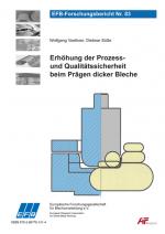Cover-Bild Erhöhung der Prozess- und Qualitätssicherheit beim Prägen dicker Bleche