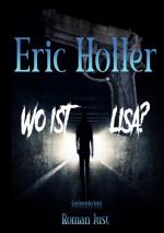 Cover-Bild Eric Holler: Wo ist Lisa?