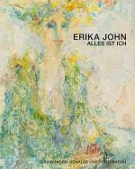 Cover-Bild Erika John - Alles ist Ich