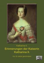 Cover-Bild Erinnerungen der Kaiserin Katharina II.