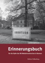 Cover-Bild Erinnerungsbuch für die Opfer der NS-Medizinverbrechen in Bremen