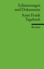 Cover-Bild Erläuterungen und Dokumente zu Anne Frank: Tagebuch