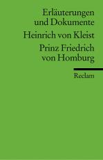 Cover-Bild Erläuterungen und Dokumente zu Heinrich von Kleist: Prinz Friedrich von Homburg