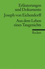 Cover-Bild Erläuterungen und Dokumente zu Joseph von Eichendorff: Aus dem Leben eines Taugenichts