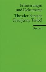 Cover-Bild Erläuterungen und Dokumente zu Theodor Fontane: Frau Jenny Treibel