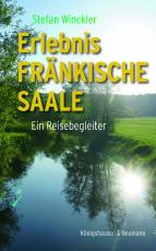 Cover-Bild Erlebnis Fränkische Saale