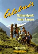 Cover-Bild Erlebnis Nationalpark Hohe Tauern. Naturführer und Programmvorschläge...