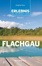 Cover-Bild Erlebnis Salzburger Land Band 1: Flachgau