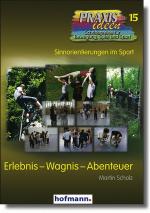 Cover-Bild Erlebnis - Wagnis - Abenteuer