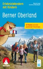 Cover-Bild ErlebnisWandern mit Kindern Berner Oberland