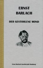 Cover-Bild Ernst Barlach - Der gestohlene Mond