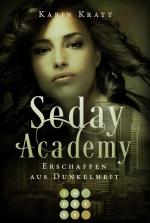 Cover-Bild Erschaffen aus Dunkelheit (Seday Academy 3)