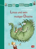 Cover-Bild Erst ich ein Stück, dann du - Linus und sein mutiger Drache