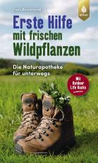 Cover-Bild Erste Hilfe mit frischen Wildpflanzen