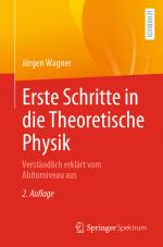 Cover-Bild Erste Schritte in die Theoretische Physik