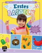 Cover-Bild Erstes Basteln – Das Bastelbuch für Kinder ab 2 Jahren