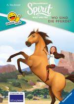 Cover-Bild Erstleser - leichter lesen: Dreamworks Spirit Wild und Frei: Wo sind die Pferde?