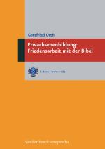 Cover-Bild Erwachsenenbildung: Friedensarbeit mit der Bibel