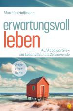 Cover-Bild Erwartungsvoll leben