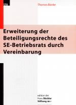 Cover-Bild Erweiterung der Beteiligungsrechte des SE-Betriebsrats durch Vereinbarung