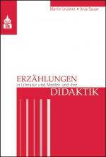 Cover-Bild Erzählungen in Literatur und Medien und ihre Didaktik