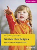 Cover-Bild Erziehen ohne Religion