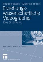 Cover-Bild Erziehungswissenschaftliche Videographie