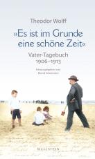 Cover-Bild »Es ist im Grunde eine schöne Zeit«