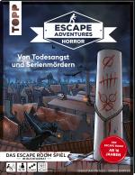 Cover-Bild Escape Adventures HORROR – Von Todesangst und Serienmördern
