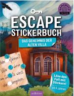 Cover-Bild Escape-Stickerbuch – Das Geheimnis der alten Villa